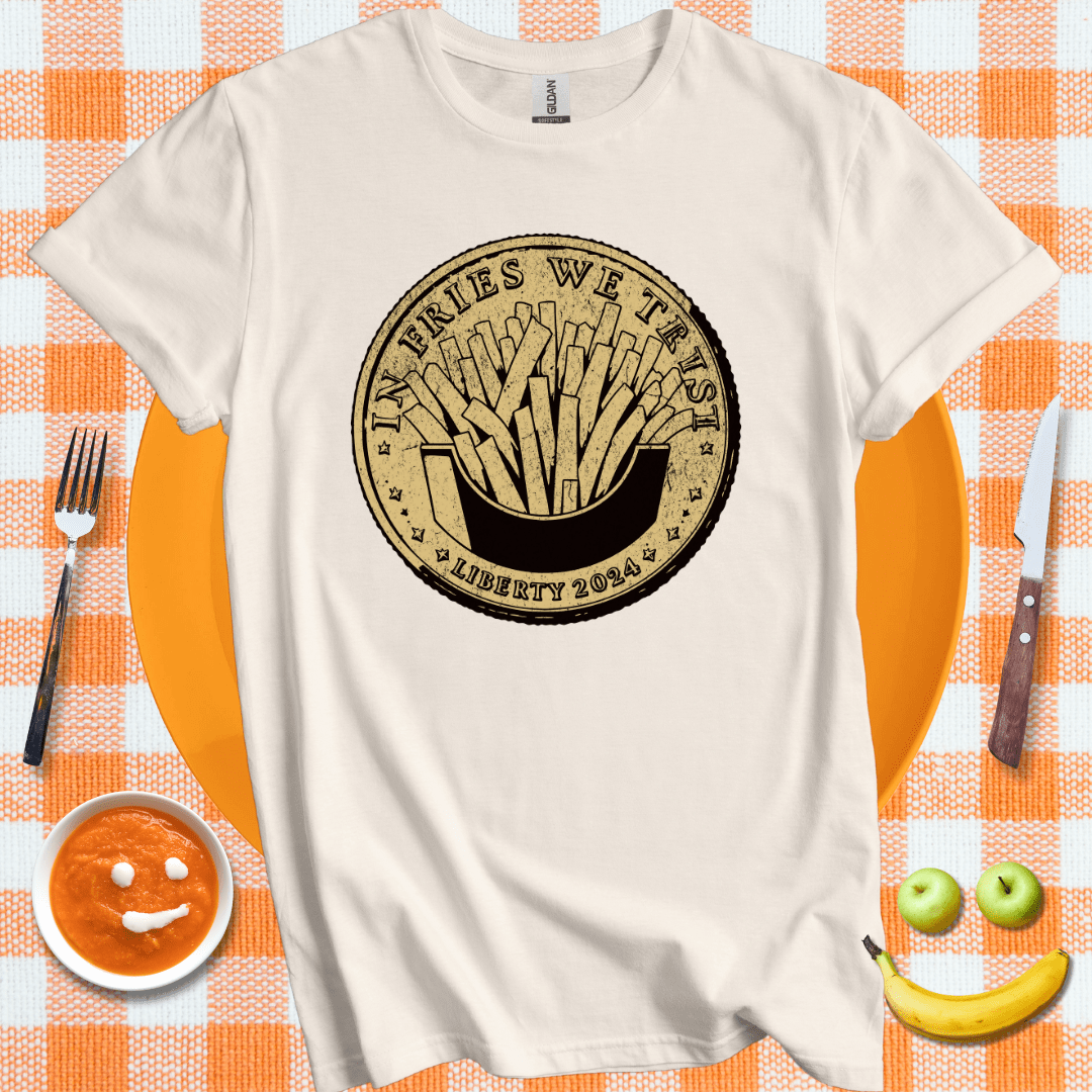 In Fries We Trust