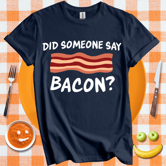 Say Bacon